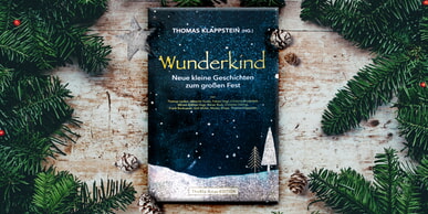 Buchrezension „Wunderkind - Neue kleine Geschichten zum großen Fest“